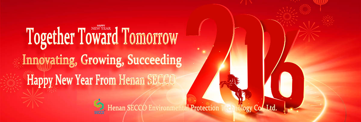 Season's greetings from Henan SECCO:Using in 2026 with Gratitude